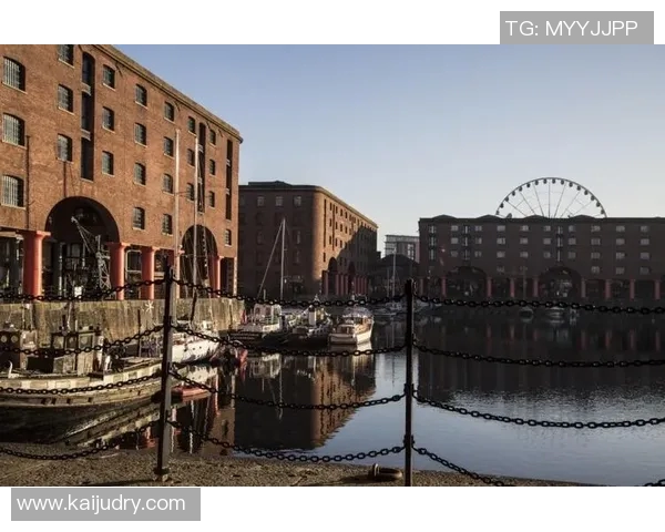 以利物浦为中心探索英格兰西北部的历史文化与现代发展之旅